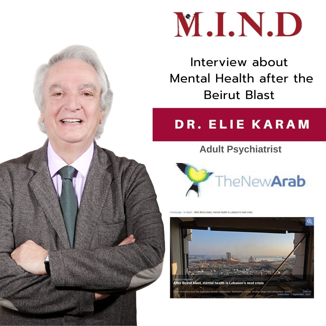 Mental Health After the Beirut Blast - Dr. Elie Karam - The New Arab 01 09 2020